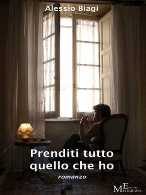 cover image of Prenditi tutto quello che ho